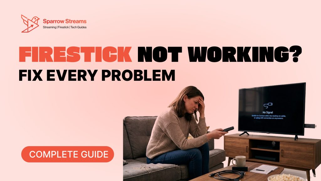 Firestick Not Working,